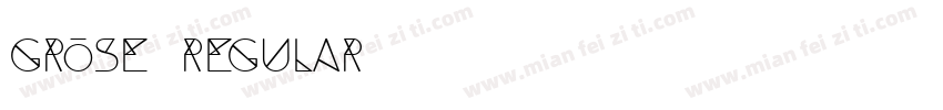 Grose Regular字体转换